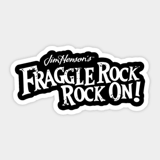 FRAGGLE ROCK ON! V2 Sticker